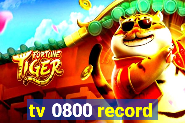 tv 0800 record